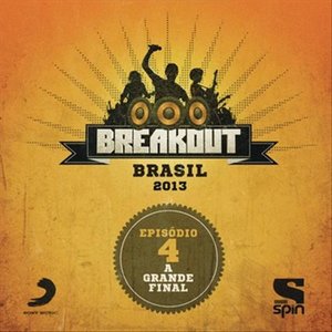 Breakout Brasil 2013 - Episódio 4 - A Grande Final