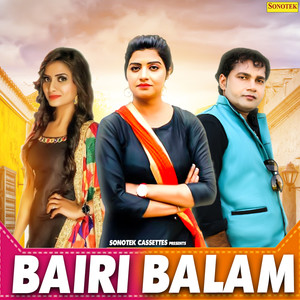 Bairi Balam - Single