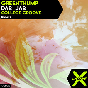 Dab Jab (College Groove Remix)