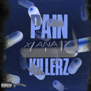 Pain Killerz (Explicit)