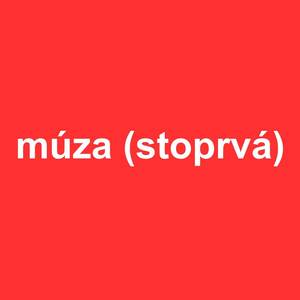 múza (stoprvá)