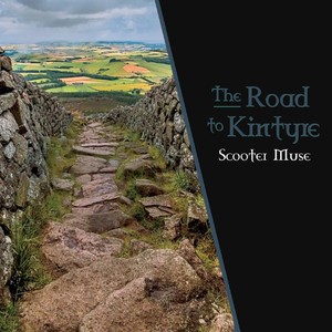 The Road to Kintyre