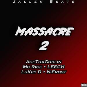 Massacre 2 (Explicit)