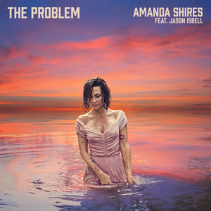 The Problem(feat. Jason Isbell)