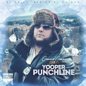 Yooper Punchline (Explicit)