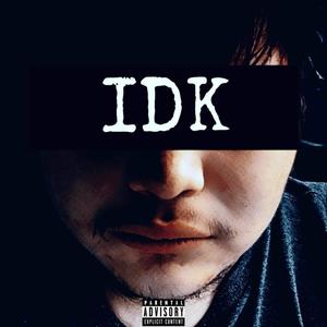 IDK (Explicit)