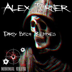 Dirty ***** Remixes