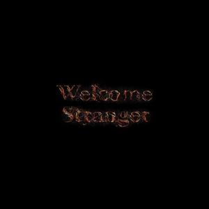 Welcome Stranger