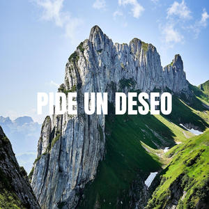 PIDE UN DESEO (Explicit)