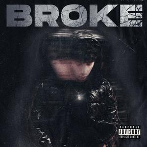 BROKE (Explicit)