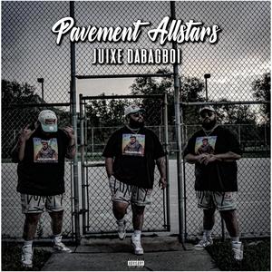 Pavement Allstars (Explicit)