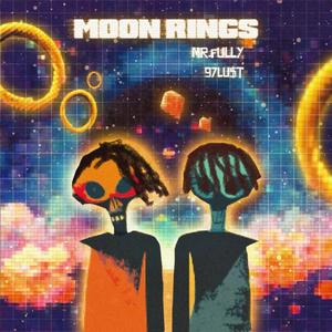 Moon Ringz (feat. Mr Fully) [Explicit]