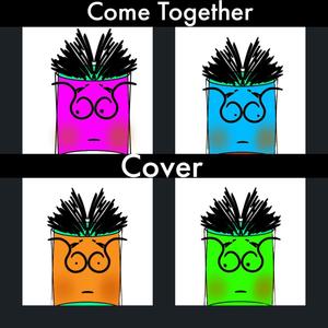 Come Together