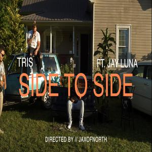 Side To Side (feat. Jay Luna) [Explicit]