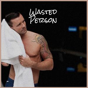 Wasted Person
