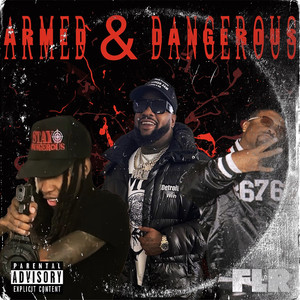 Armed & Dangerous (Explicit)