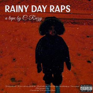 Rainy Day Raps (Explicit)