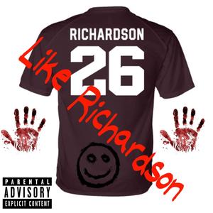 Like Richardson (Explicit)