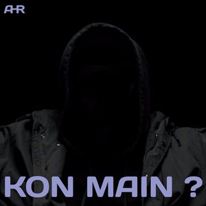 Kon Main ?