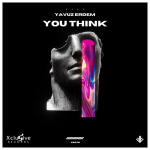 You Think (Original Mix)