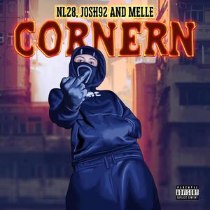CORNERN(feat. Josh92 & Melle) (Explicit)