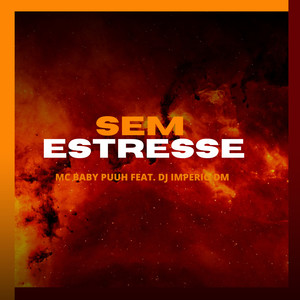 SEM ESTRESSE (Explicit)