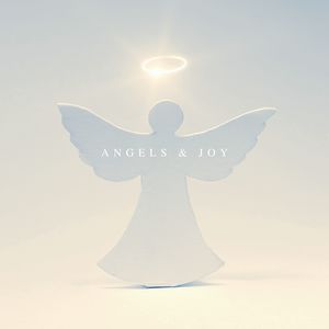 Angels & Joy