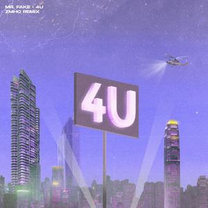 4U (ZMHO Remix)