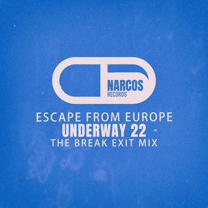 Escape from Europe (The Break Exit Mix)