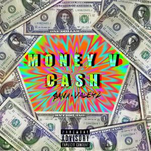 Money v Cash (Explicit)