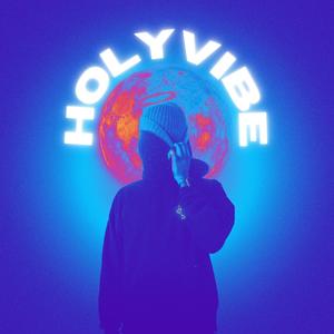 Holy Vibe (feat. Prod.Tome)