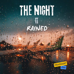 The Night It Rained