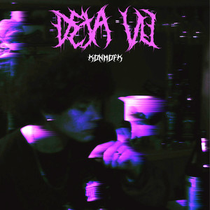 DEJA VU (Explicit)