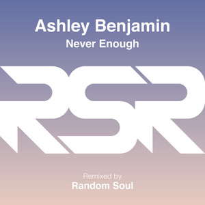 Never Enough (Random Soul Edit)