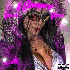 Puta é Sempre Puta (Explicit)