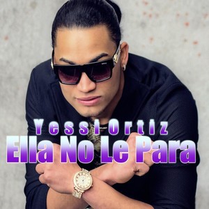 Ella No Le Para (Explicit)