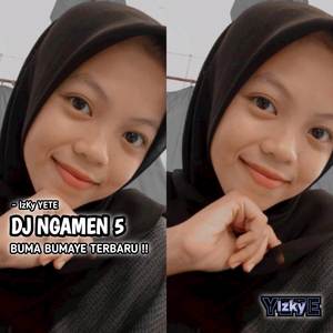 DJ NGAMEN 5 X BUMA BUMAYE