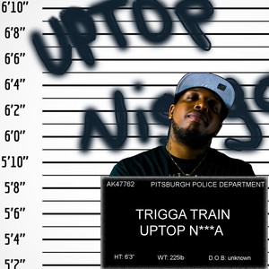 Uptop Nigga (Explicit)