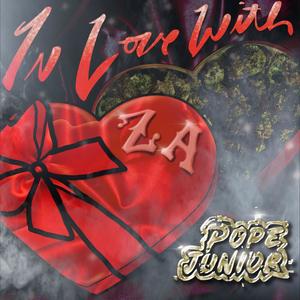 In Love With Za (Explicit)