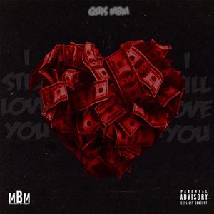 I Still Love You (Explicit)