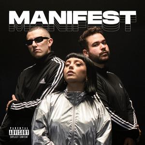 MANIFEST(feat. Brando, Marseaux & dPans) (Explicit)