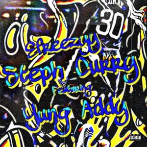 Steph Curry (feat. Yung Addy) (Explicit)