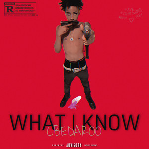 What I Know (Explicit)