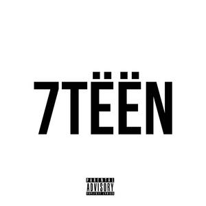 7TEEN (feat. weezy couutinho) (Explicit)