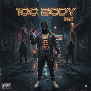 100 Body (feat. MBNO Papa) (Explicit)