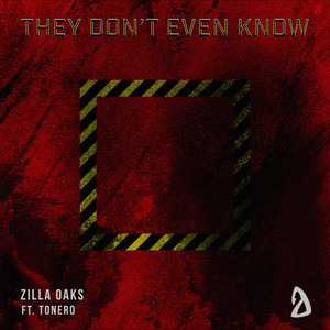 They Don't Even Know (Explicit)