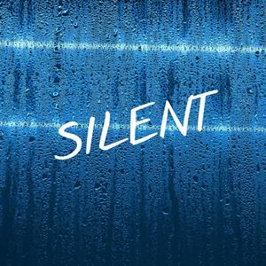 Silent (Remastered)