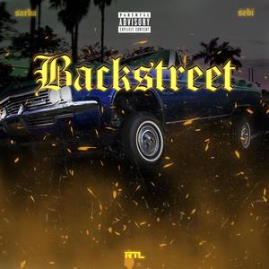Backstreet (Explicit)