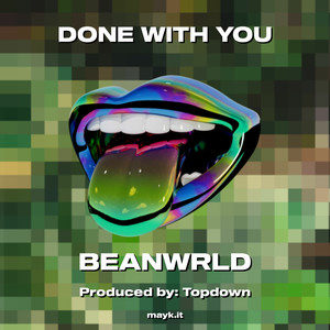 DONE WITH YOU (Explicit)