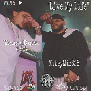 Live My Life (Live) [Explicit]